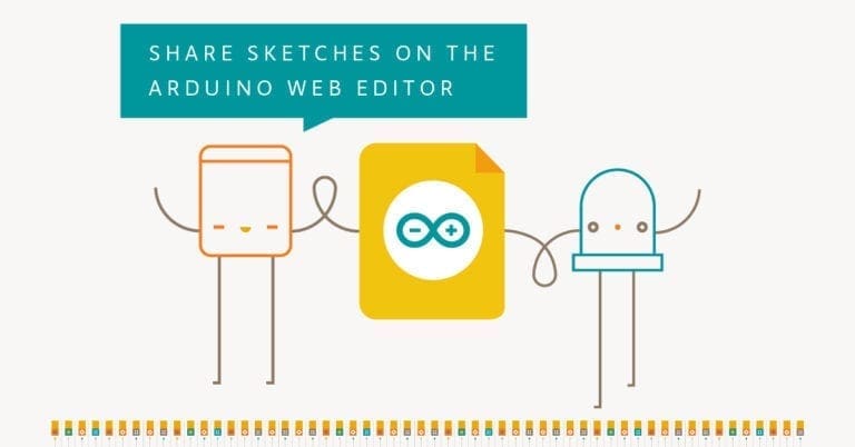 Arduino Web Editor Setup- Getting Started