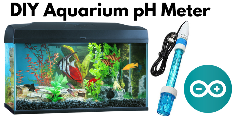 Diy Aquarium Ph Meter Using Arduino Arduino Projects And Robotics Tutorial