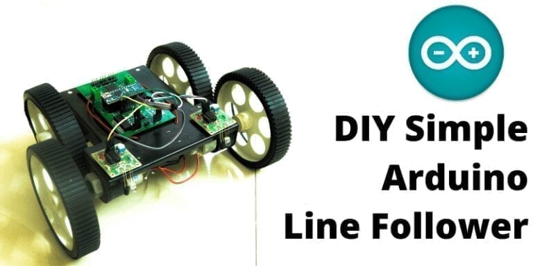 Simple Line Follower Robot using Arduino – Step By Step
