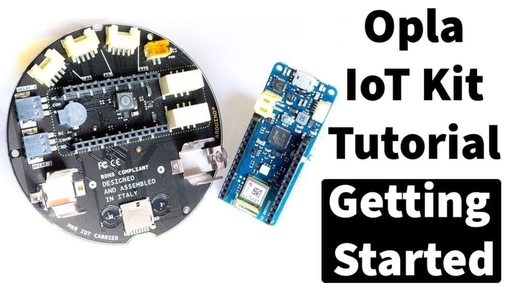 Arduino Opla IoT Kit Tutorial