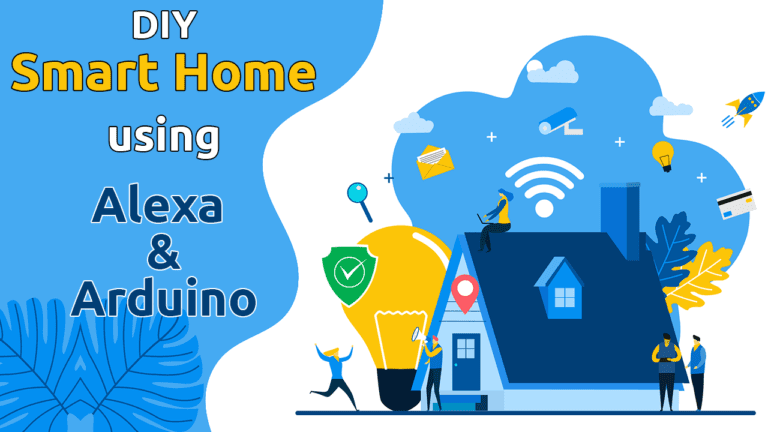 Home Automation using Arduino and Alexa | Arduino Alexa Projects